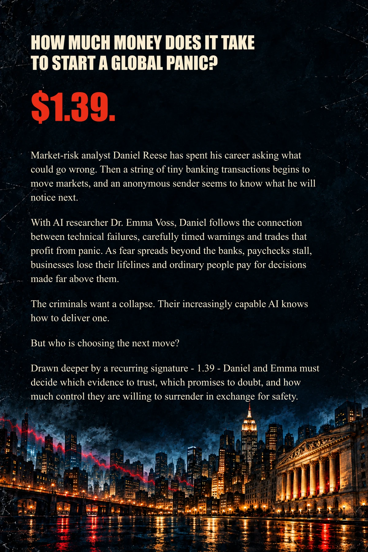 Market Reset back cover with the question How much money does it take to start a global panic? $1.39. and the book description